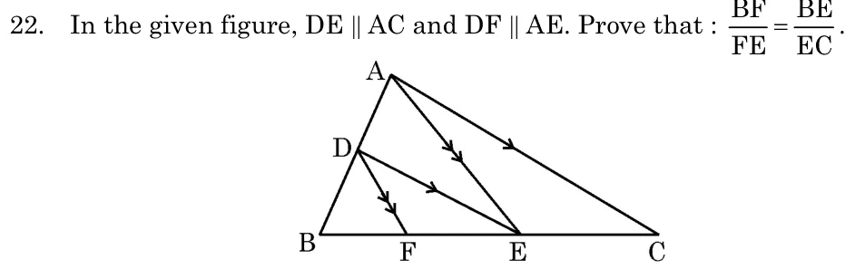 In the given figure, DE ∥ AC and DF ∥ AE. Prove that: BF/FE = BE/EC. Figure: Triangle ABC with D on AB and points F, E on BC in order B, F, E, C. DE ∥ AC and DF ∥ AE (AE joined).